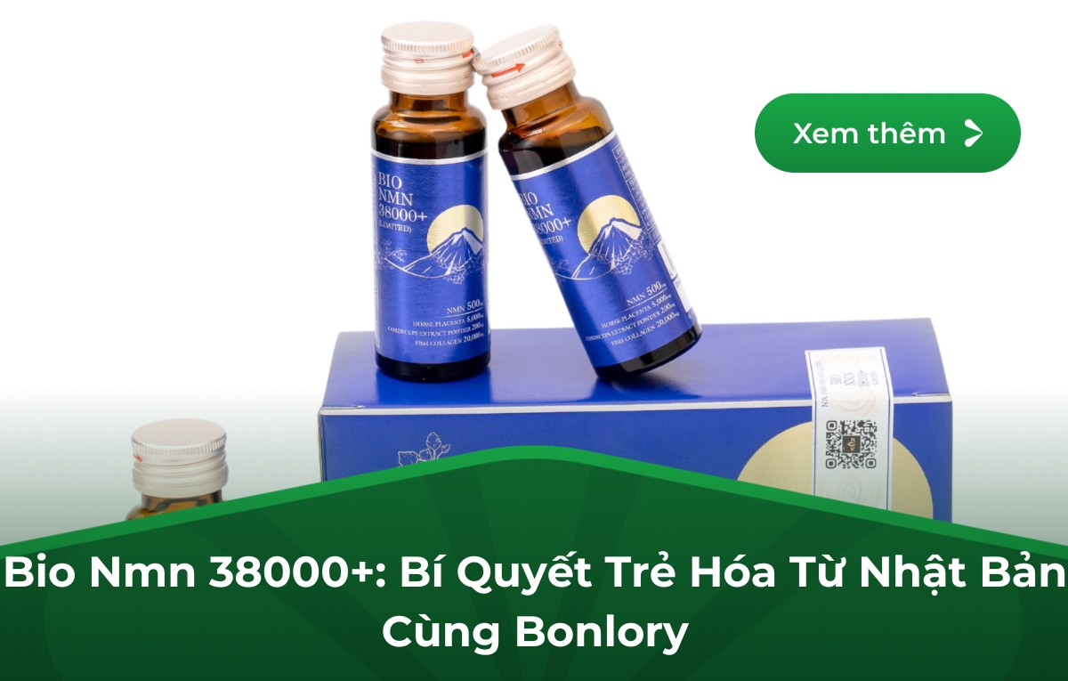 Bio Nmn 38000+: Bí Quyết Trẻ Hóa Từ Nhật Bản Cùng Bonlory