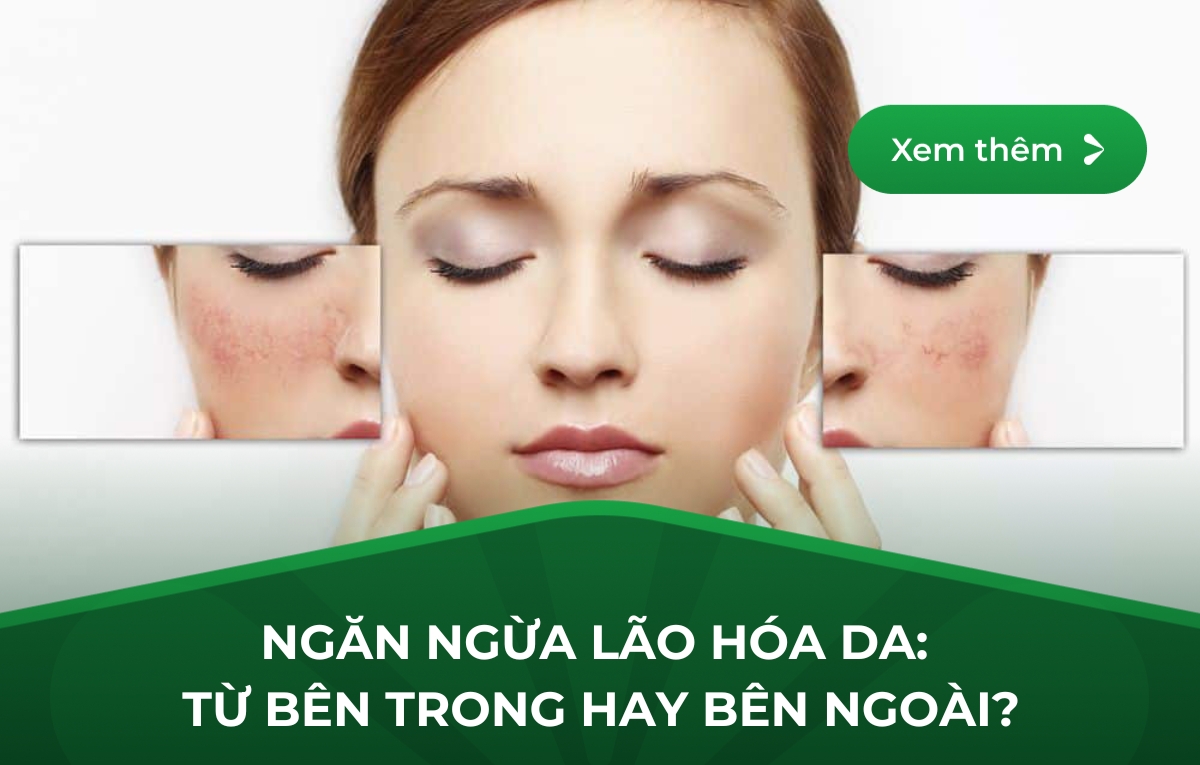 NGĂN NGỪA LÃO HÓA DA: TỪ BÊN TRONG HAY BÊN NGOÀI?